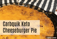 Keto Bacon Cheeseburger Pie Made with Carbquik: Low-Carb Recipe