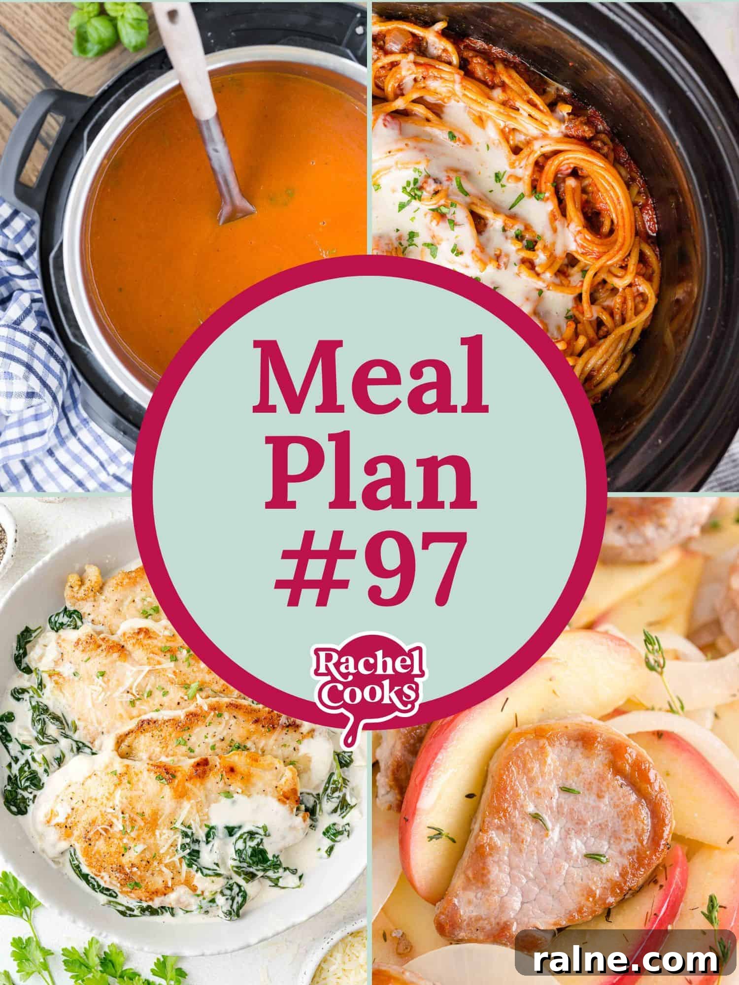 Four-panel collage showing Meal Plan #97 with dishes: soup in pot, spaghetti, chicken with spinach, and pork with apples. Rachel Cooks logo in the center.