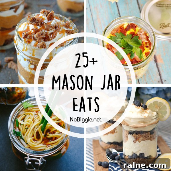 25+ Mason Jar Recipes for Quick Meals & Snacks 28 25+ mason jar eats | NoBiggie.net