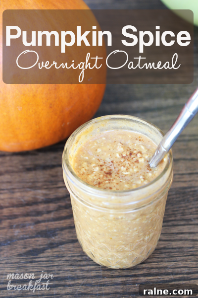 25+ Mason Jar Recipes for Quick Meals & Snacks 8 Pumpkin Spice Overnight Oatmeal | 25+ Mason Jar Eats